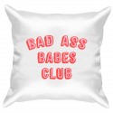 Подушка с принтом - Bad Ass Babes Club