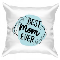 Подушка с принтом - Best mom ever - blue